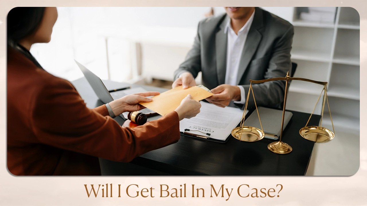 Will I get bail in my case